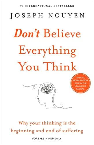 Dont Believe Everything You Think