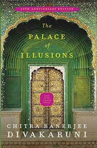 The Palace Of Illusions : 10th Anniversary Edition