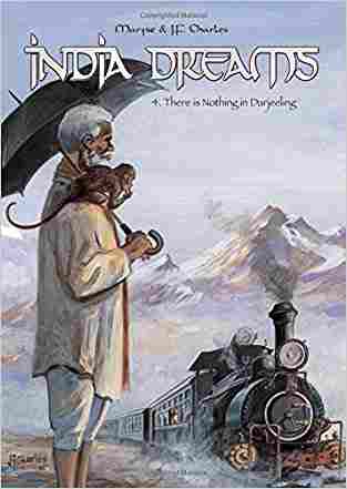 India Dreams: Nothing At Darjeeling