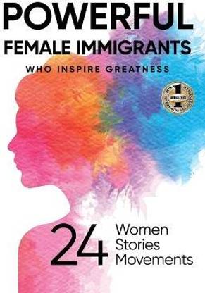 Powerful Female Immigrants  (English, Hardcover, Makarska Anastasia)