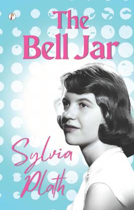 THE BELL JAR  (English, Paperback, Plath Sylvia)