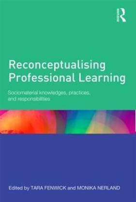 Reconceptualising Professional Learning  (English, Paperback, unknown)