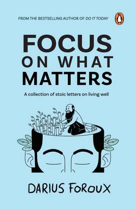 Focus on What Matters  (English, Paperback, Foroux Darius)