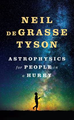 Astrophysics For People In A Hurry  (Hardcover, deGrasse Tyson Neil)
