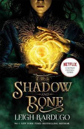 Shadow and Bone: A Netflix Original Series  (English, Paperback, Bardugo Leigh)