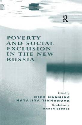 Poverty and Social Exclusion in the New Russia  (English, Paperback, Tikhonova Nataliya)