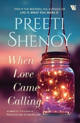 When Love Came Calling  (English, Paperback, Shenoy Preeti)