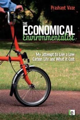 The Economical Environmentalist  (English, Paperback, Vaze Prashant)