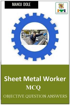 Sheet Metal Worker MCQ  (English, Paperback, Dole Manoj)