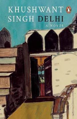 Delhi  (English, Paperback, Singh Khushwant)