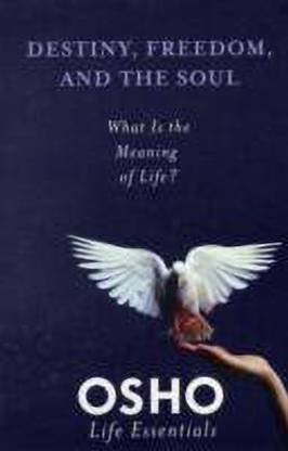 Destiny, Freedom, and the Soul  (English, Paperback, Osho)